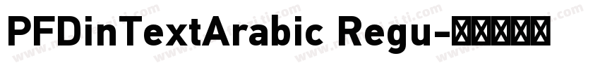 PFDinTextArabic Regu字体转换